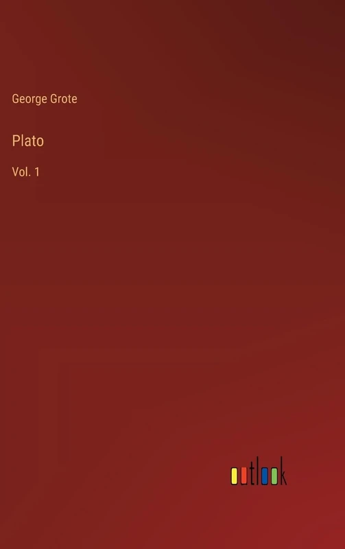Plato: Vol. 1