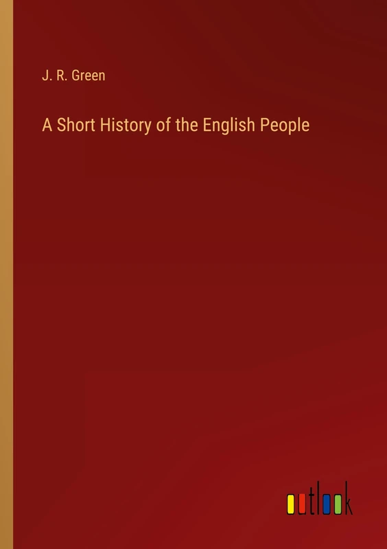 A Short History of the English People - Image 1
