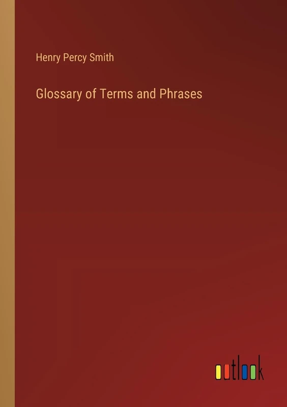 Glossary of Terms and Phrases