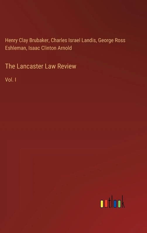 The Lancaster Law Review: Vol. I