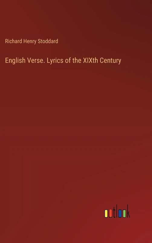 English Verse. Lyrics of the XIXth Century