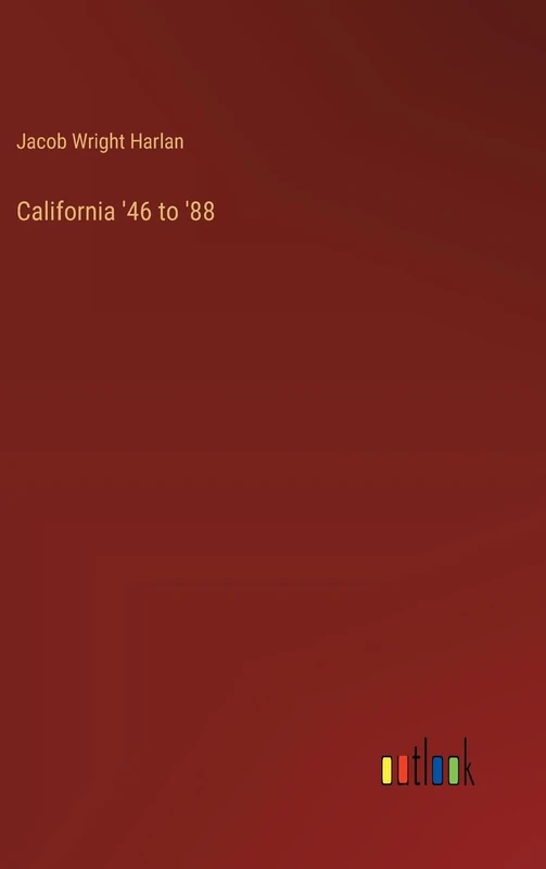 California '46 to '88