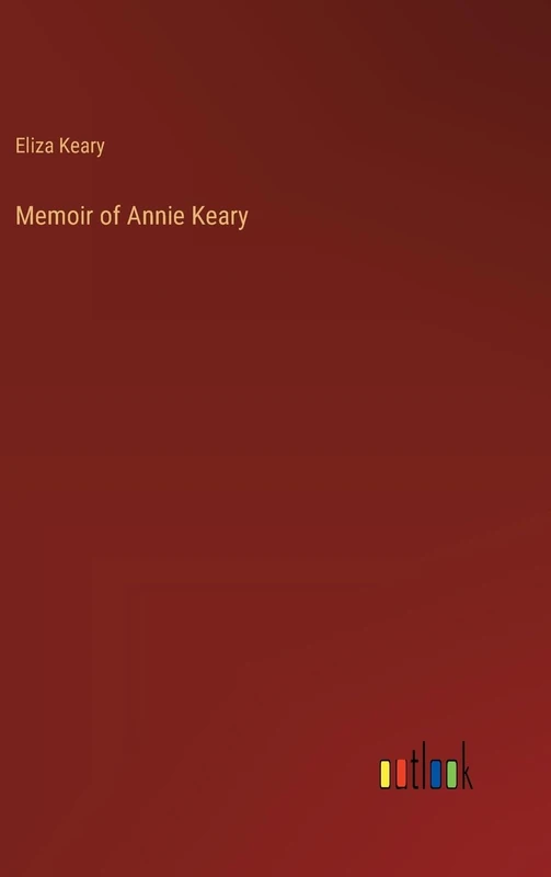 Memoir of Annie Keary
