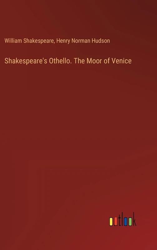 Shakespeare's Othello. The Moor of Venice