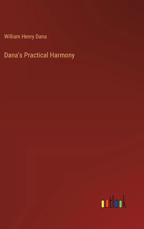 Dana's Practical Harmony