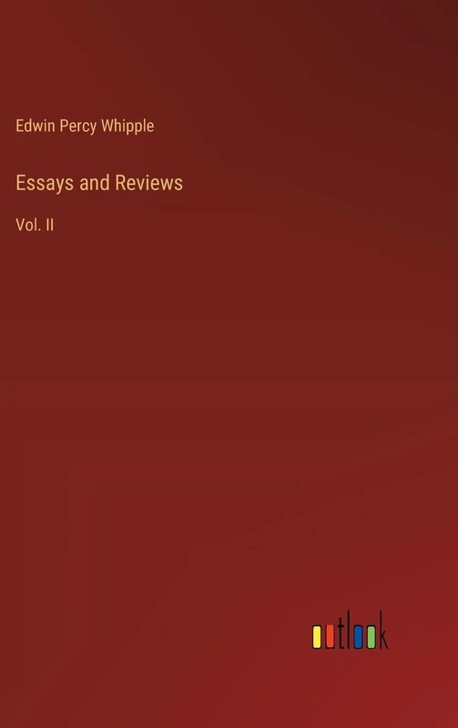 Essays and Reviews: Vol. II