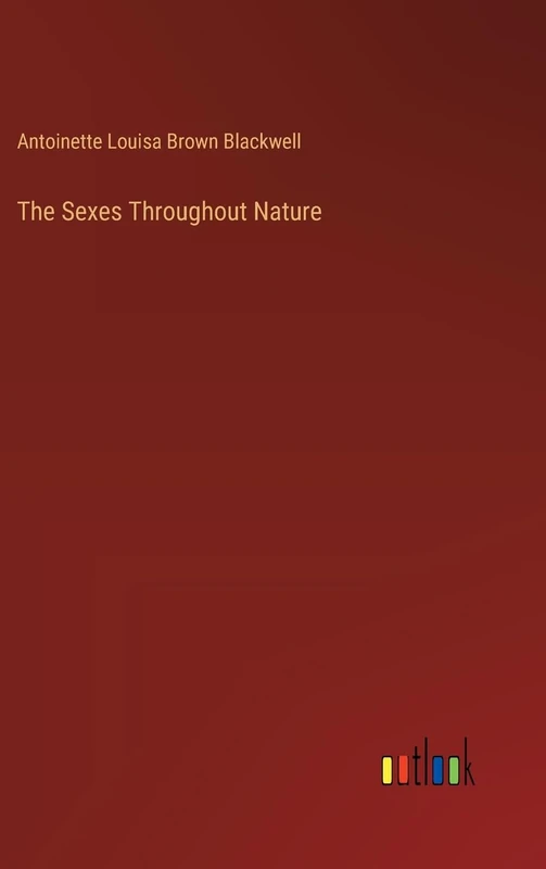 The Sexes Throughout Nature