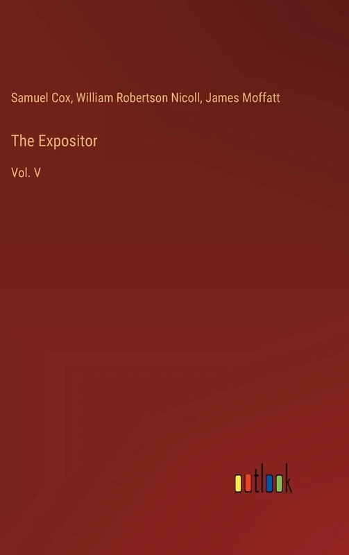 The Expositor: Vol. V