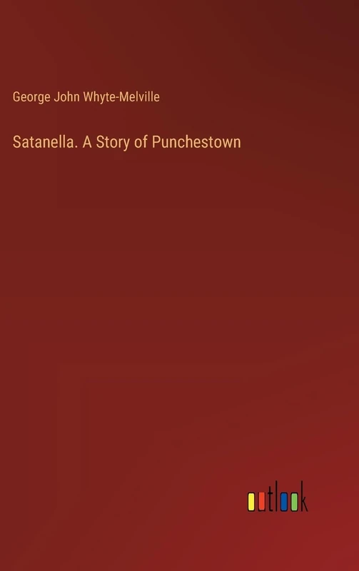 Satanella. A Story of Punchestown