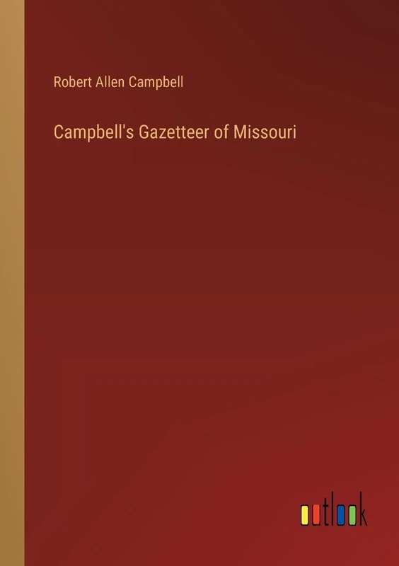 Campbell's Gazetteer of Missouri