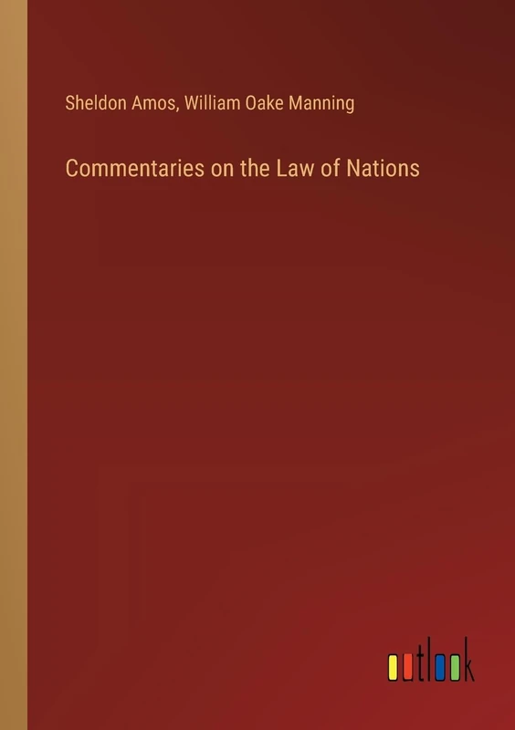Commentaries on the Law of Nations