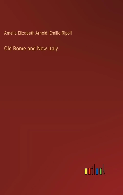 Old Rome and New Italy
