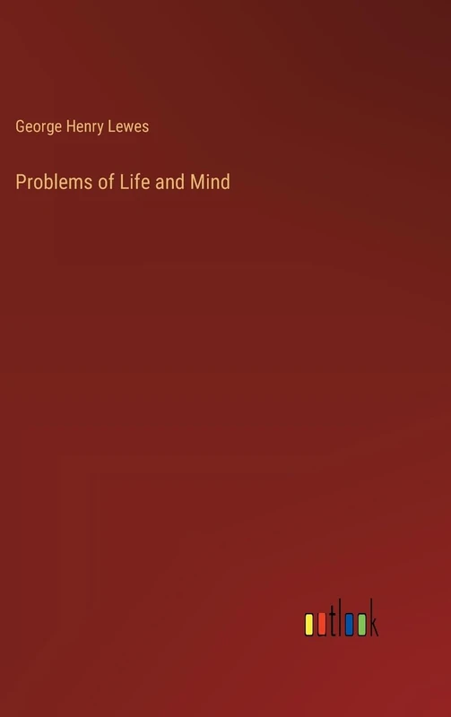 Problems of Life and Mind - Image 1