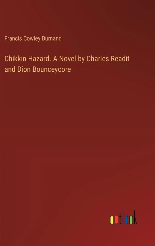 Chikkin Hazard. A Novel by Charles Readit and Dion Bounceycore - Image 1
