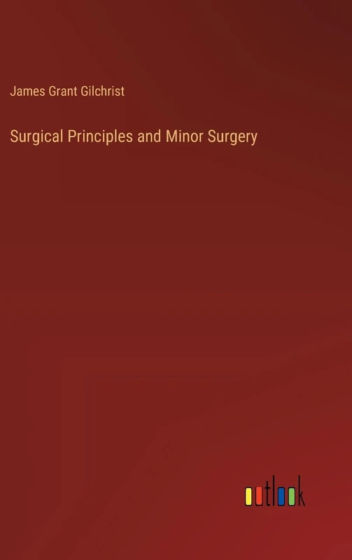 Surgical Principles and Minor Surgery