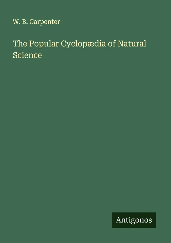 The Popular Cyclopædia of Natural Science - Image 1
