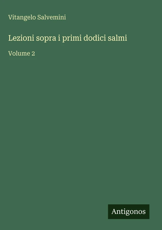 Lezioni sopra i primi dodici salmi: Volume 2