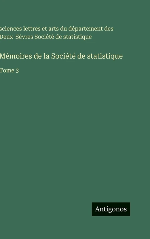 Mémoires de la Société de statistique: Tome 3 - Image 1