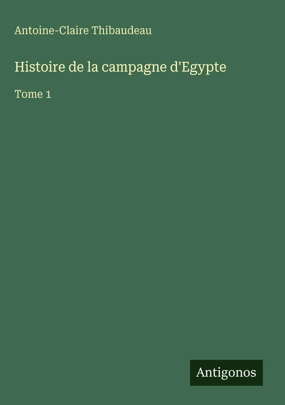 Histoire de la campagne d'Egypte: Tome 1 - Image 1