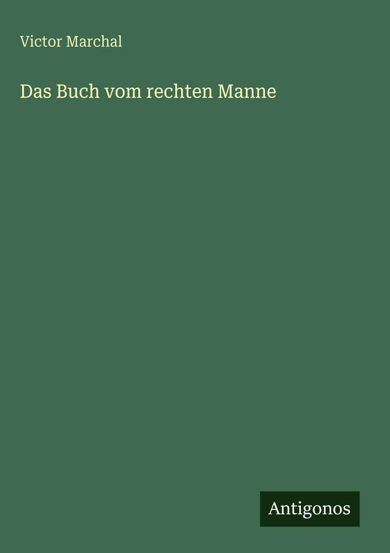 Das Buch vom rechten Manne