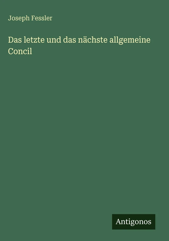 Das letzte und das nächste allgemeine Concil - Image 1