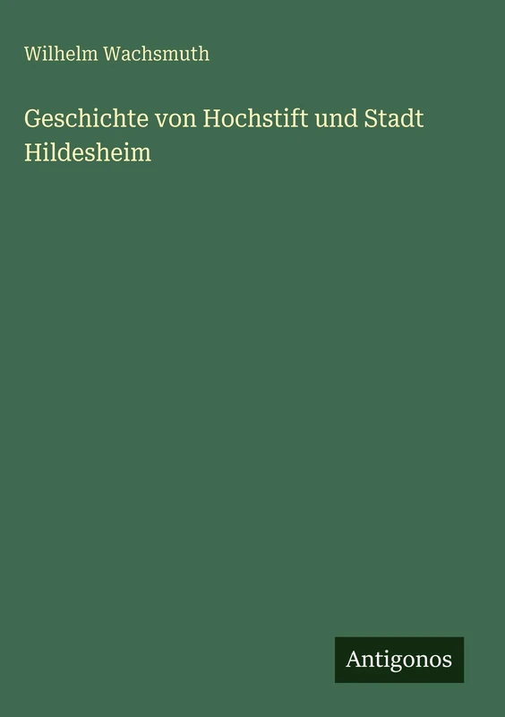 Geschichte von Hochstift und Stadt Hildesheim