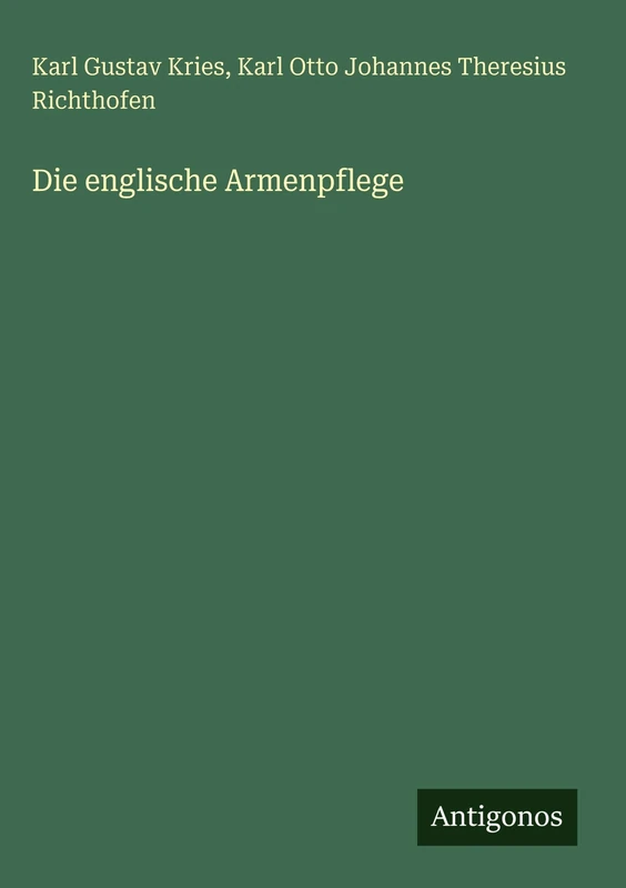 Die englische Armenpflege