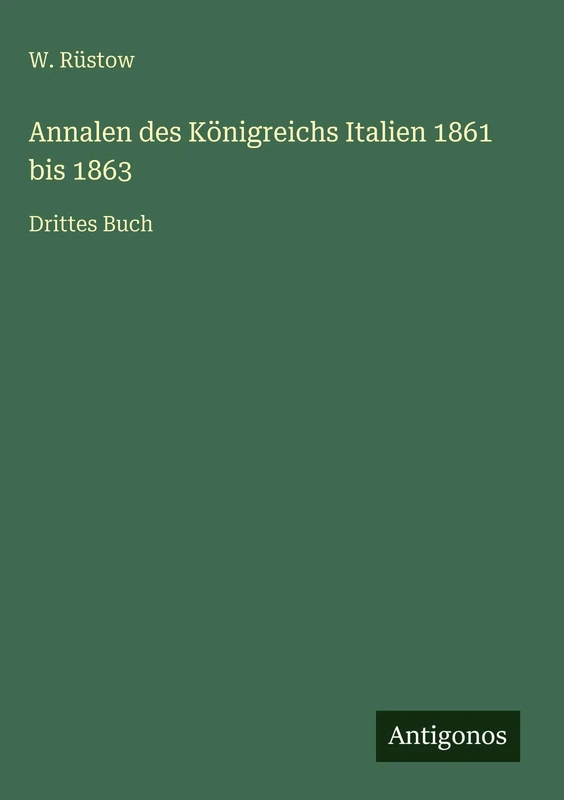 Annalen des Königreichs Italien 1861 bis 1863: Drittes Buch