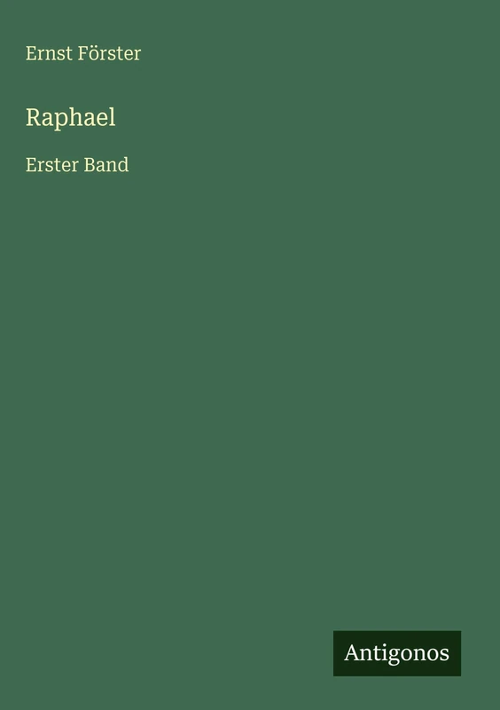 Raphael: Erster Band
