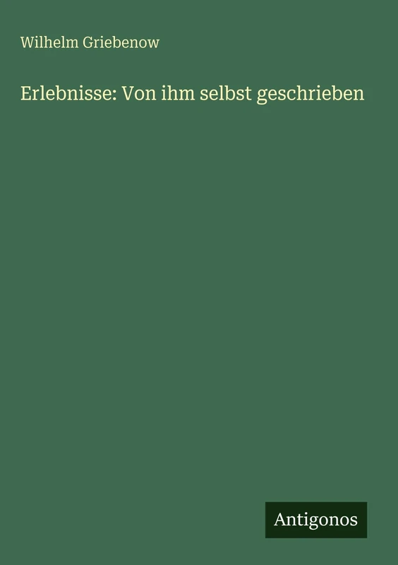 Erlebnisse: Von ihm selbst geschrieben - Image 1