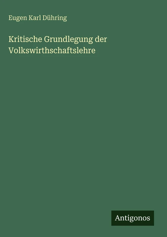 Kritische Grundlegung der Volkswirthschaftslehre - Image 1