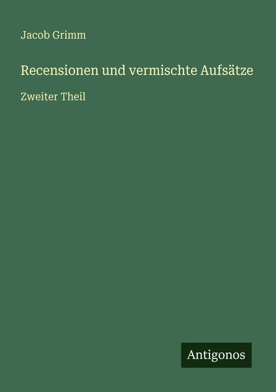 Recensionen und vermischte Aufsätze: Zweiter Theil