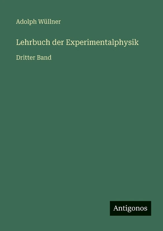 Lehrbuch der Experimentalphysik: Dritter Band