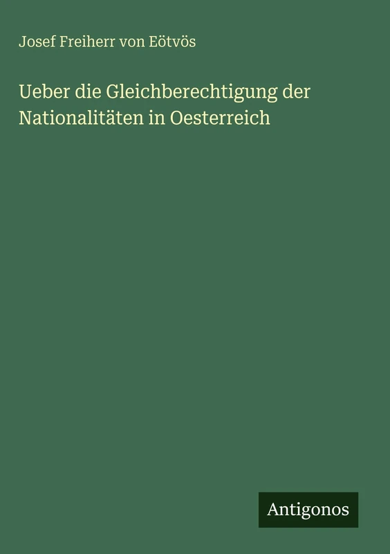 Ueber die Gleichberechtigung der Nationalitäten in Oesterreich
