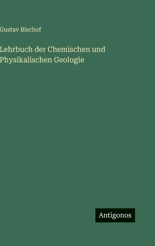 Lehrbuch der Chemischen und Physikalischen Geologie - Image 1