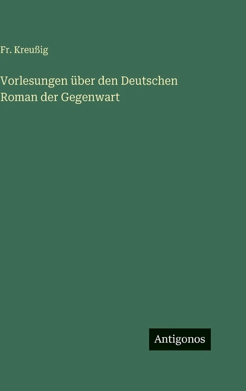 Vorlesungen über den Deutschen Roman der Gegenwart - Image 1
