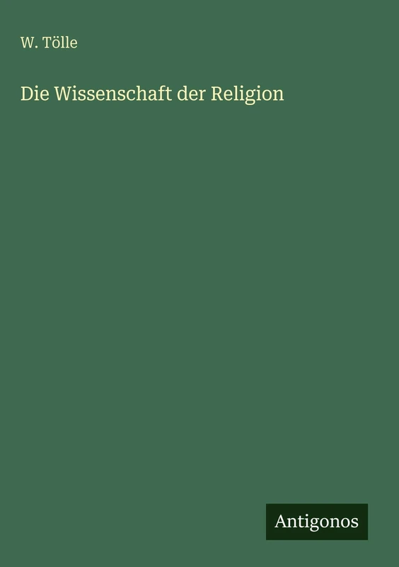 Die Wissenschaft der Religion