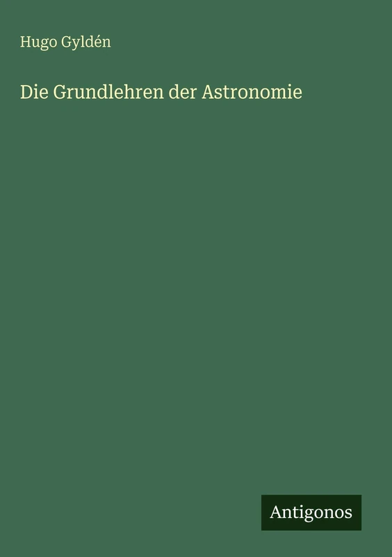 Die Grundlehren der Astronomie
