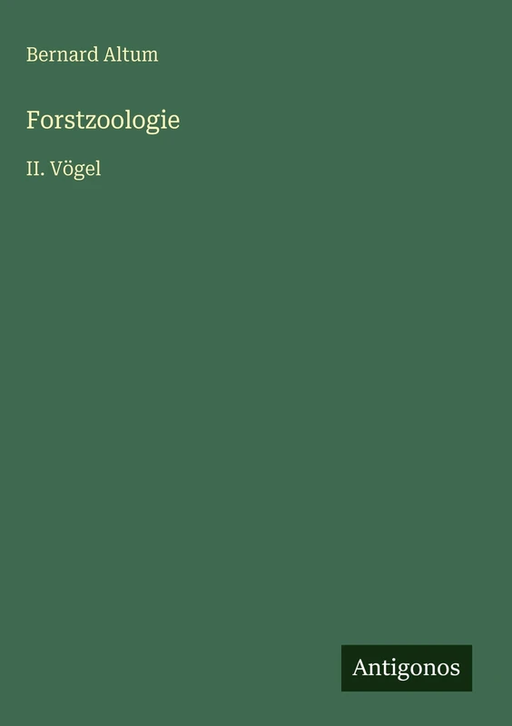 Forstzoologie: II. Vögel