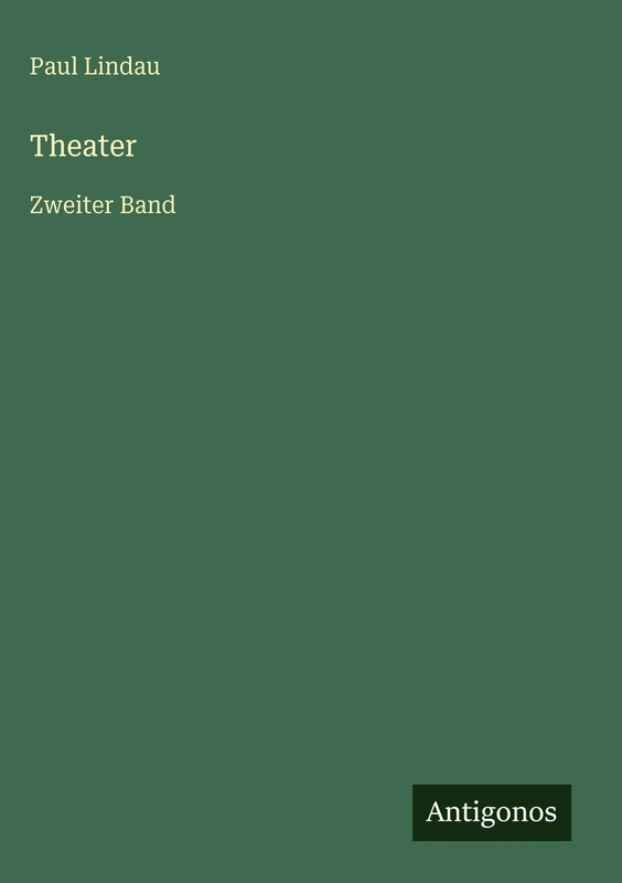 Theater: Zweiter Band