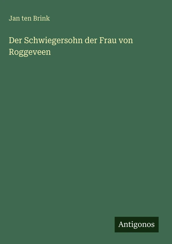 Der Schwiegersohn der Frau von Roggeveen
