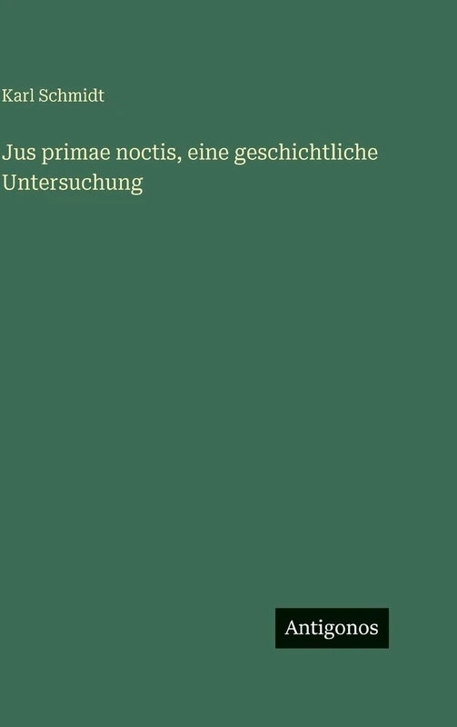 Jus primae noctis, eine geschichtliche Untersuchung - Image 1