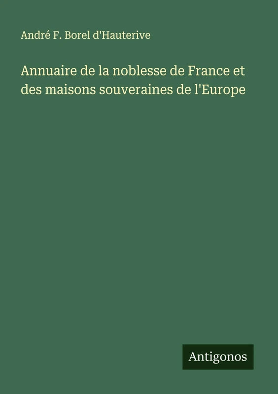 Annuaire de la noblesse de France et des maisons souveraines de l'Europe - Image 1