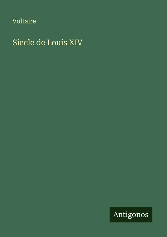 Siecle de Louis XIV