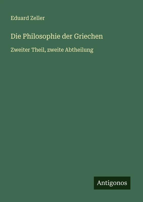 Die Philosophie der Griechen: Zweiter Theil, zweite Abtheilung - Image 1