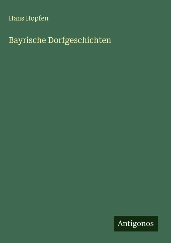 Bayrische Dorfgeschichten