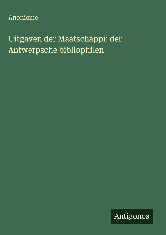 Uitgaven der Maatschappij der Antwerpsche bibliophilen - Image 1