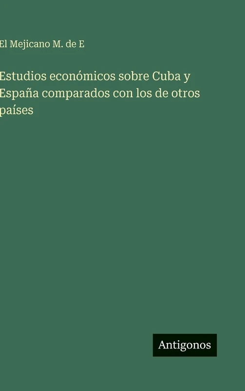 Estudios económicos sobre Cuba y España comparados con los de otros países - Image 1
