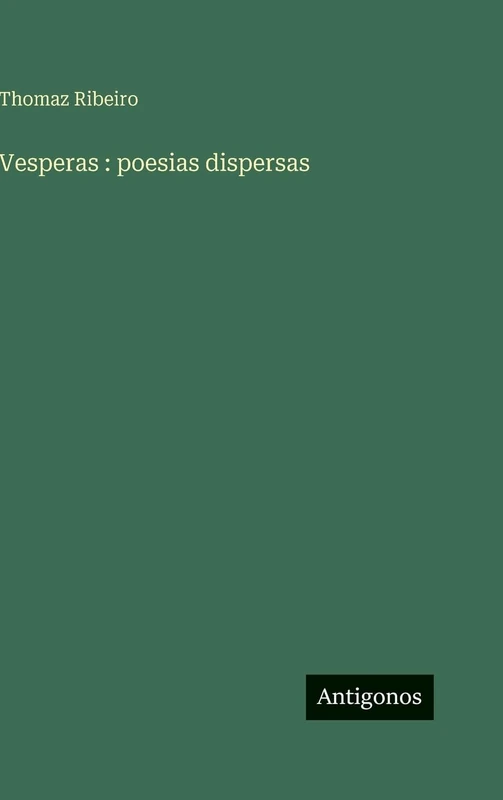 Vesperas: poesias dispersas