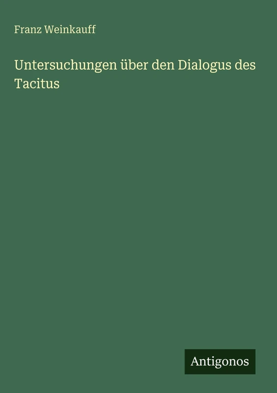 Untersuchungen über den Dialogus des Tacitus - Image 1